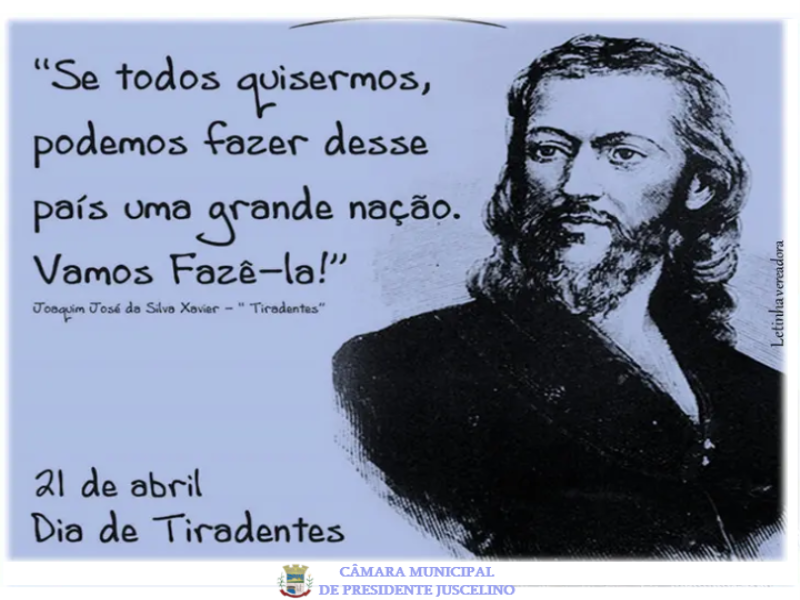 21 de Abril, dia de Tiradentes!